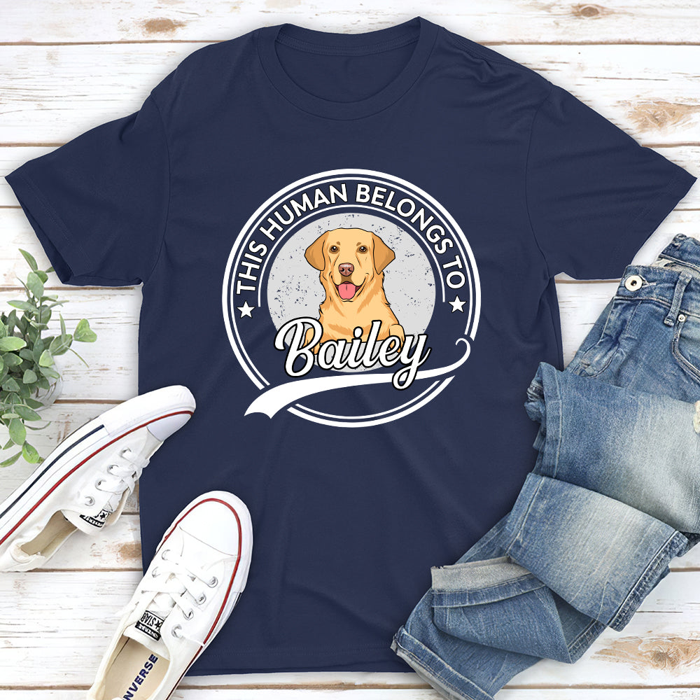 Human Belongs To Dog 2 - Personalized Custom Unisex T-shirt