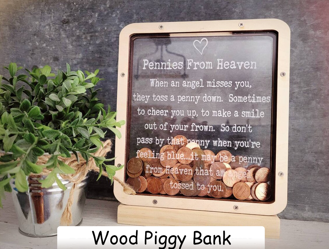 Pennies from Heaven Bank Wood Piggy Bank
