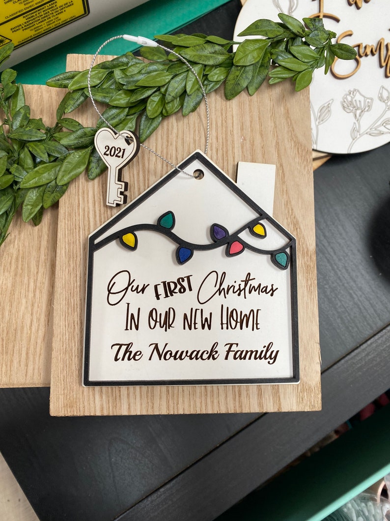 First Christmas in a new home ornament personalized and dated  2022 , 2021, 2020